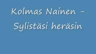 Kolmas Nainen - Sylistäsi heräsin.wmv