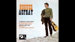 Hugues Aufray   à bientôt nous deux                1964