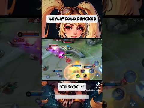 "LAYLA" SOLO RUNGKAD Episode 1 = Lose cok😭#mlbb #mlbbindonesia #ml #mlbbshorts