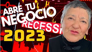 Se Acerca La RECESIÓN ECONÓMICA DOS| Aprovecha Y ABRE UN NEGOCIO