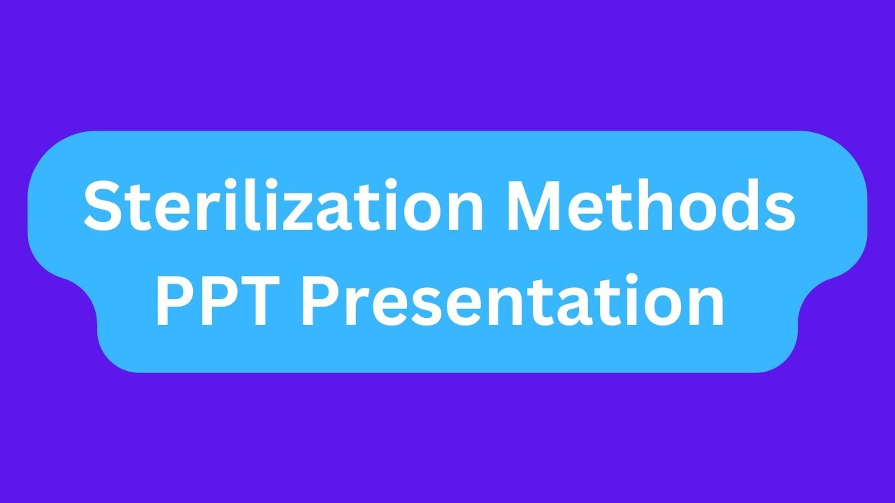 Sterilization Methods PPT Presentation Seminar Download: Chemical and Physical