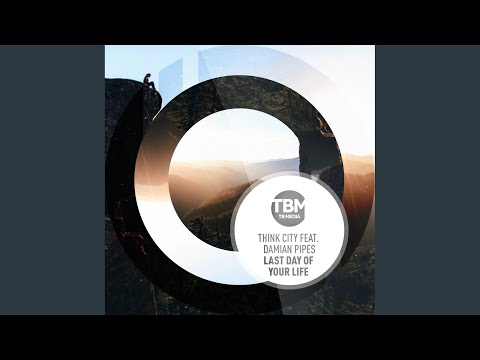 Last Day of Your Life (Radio Edit)