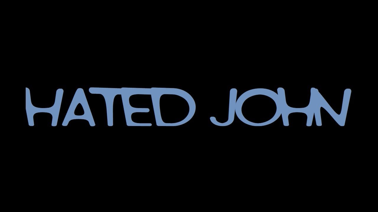 HATED JOHN / VACON