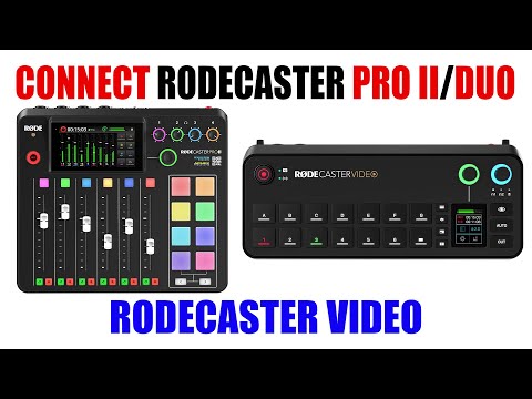 Connect Rodecaster Pro II or Duo to Rodecaster Video [ Rode Audio Connect Tutorial ]