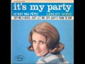 Lesley Gore - It's my party 