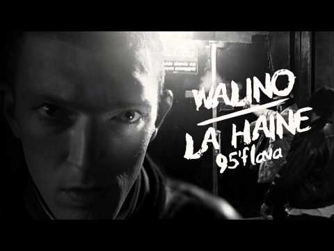 Walino - La Haine (95'Flava)