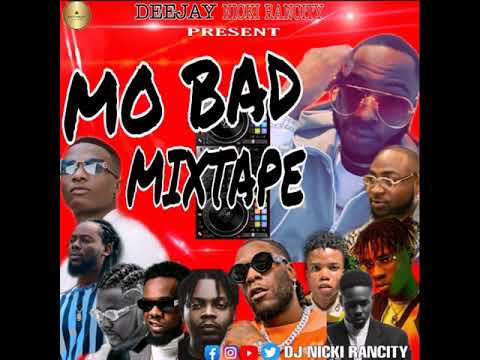 LATEST NAIJA NONSTOP MO BAD AFRO MIX MAY 2020 MIX [TOP AFROBEAT HITS MIXTAPE]BY DEEJAY NICKI RANCITY