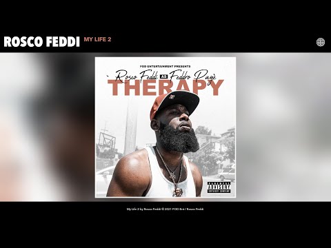 Rosco Feddi - My Life 2 (Audio)
