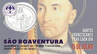 [15/07 | São Boaventura | Franciscanos Conventuais]