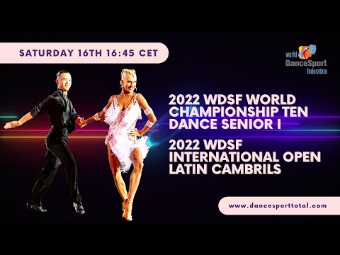 2022 WDSF World Championship Ten Dance Senior I & International Open Latin Cambrils