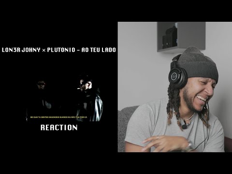 LON3R JOHNY × PLUTONIO - AO TEU LADO (WHITE NEGATIVES REAGE) 🇵🇹