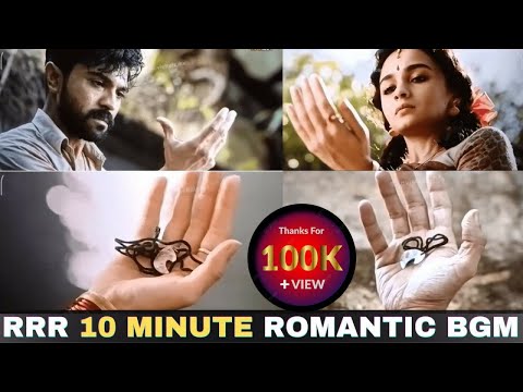 RRR 10 minutes non stop Romantic bgm | RRR Seetha Sad BGM 