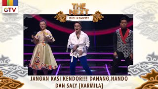 Download lagu Tarik Mang Jangan Kasi Kendor!!! Danang, Sally, Nando - [KARMILA] |THE NEXT DIDI KEMPOT mp3