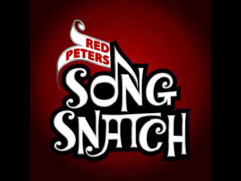 Red Peters Song Snatch #25- How's Your Whole... Family? by Red Peters