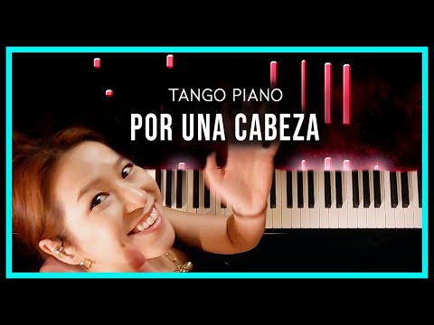 Por una Cabeza (Carlos Gardel) Tango Piano by Sangah Noona with Sheet Music