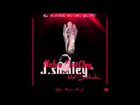 Nelva Feat Oxy J.Smaley - Ma Solitude