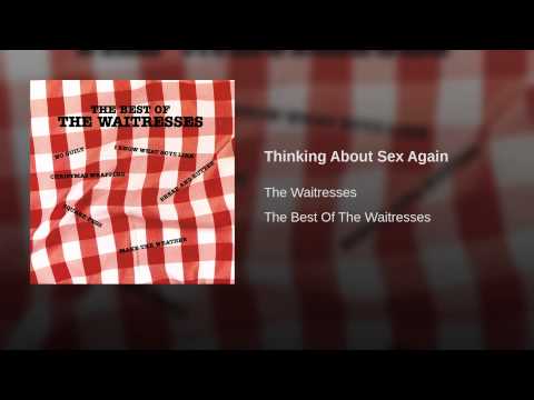 Video thumbnail for Thinking About Sex Again