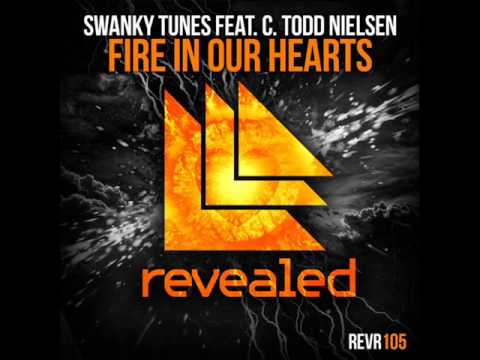 Swanky Tunes feat. C. Todd Nielsen - Fire In Our Hearts (Arston Remix)