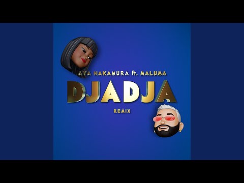 Aya Nakamura - Djadja (Feat. Maluma) (Remix)
