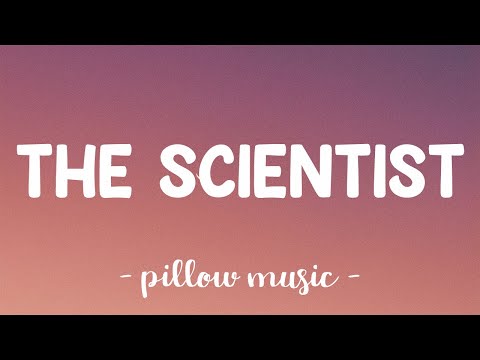 The Scientist - Coldplay (Lyrics) ????