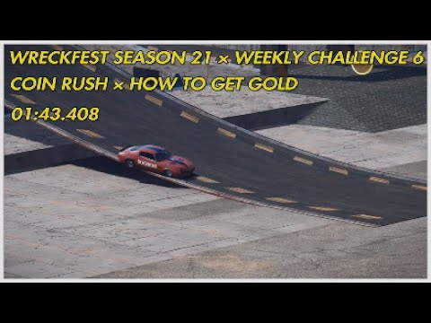 Wreckfest Season 21 × Weekly Challenge 6: Coin Rush × How To Get Gold