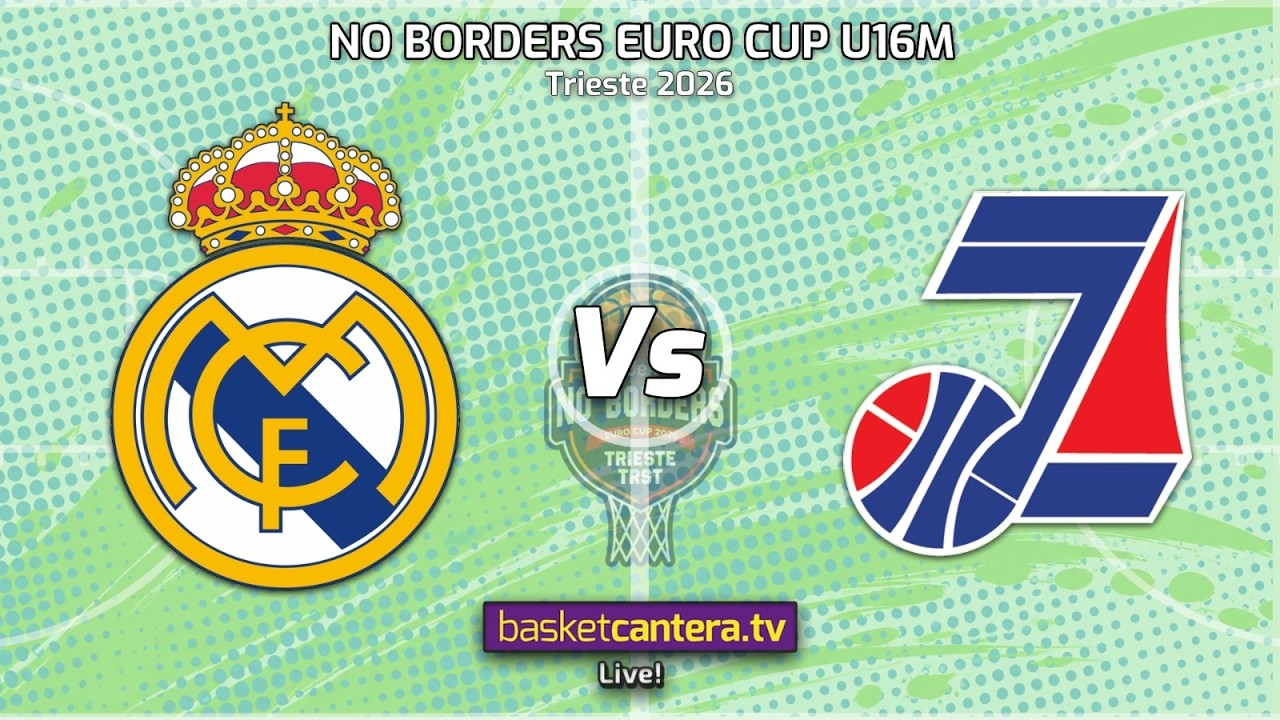 #U16M. REAL MADRID vs JADRAN TRIESTE.- Euro Cup U16 NO BORDERS Trieste (Italia) 2026