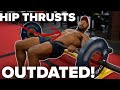 Hip Thrusts are OUTDATED. Do THIS Instead!