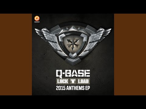 Lock & Load (Q-BASE 2015 Open Air Anthem) (Pro Mix)