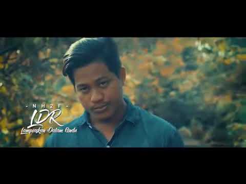 NH2F - LDR (lampiaskan dalam rindu)