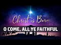 O Come, All Ye Faithful - Faith Hill  (Instrumental  with Lyrics)