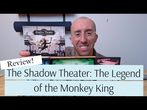 Monkeys and Peaches| The Shadow Theater: The Legend of the Monkey King| Board Game Review 