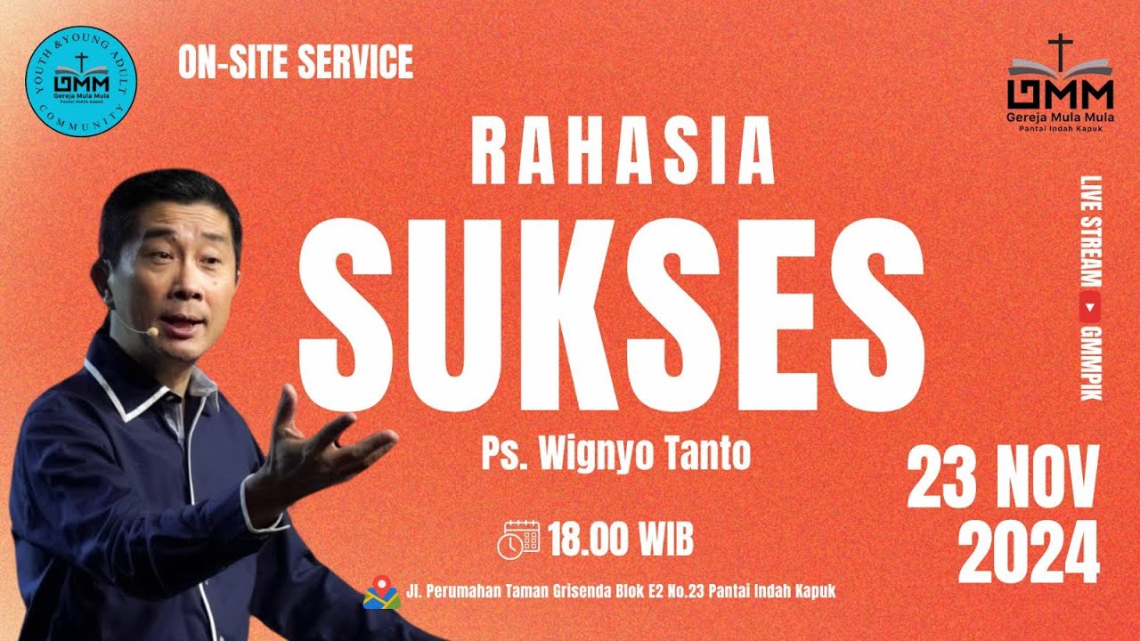 Rahasia Sukses – Ps. Dr. Wignyo Tanto (231124)