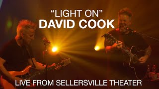 David Cook &quot;Light On&quot; live from Sellersville Theater April 12, 2025