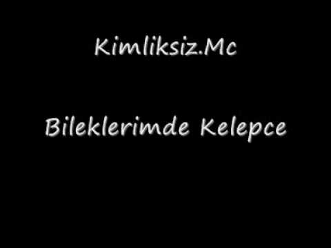 Kimliksiz.Mc - Bileklerimde Kelepce
