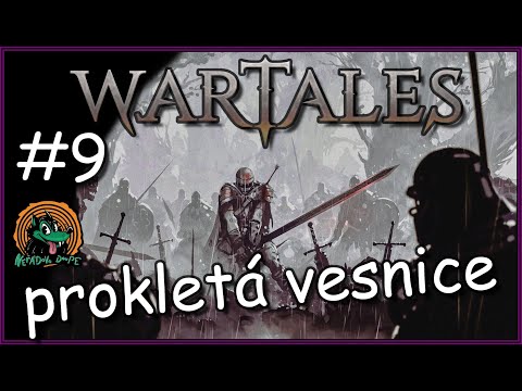 🏴‍☠️🗡Prokletá vesnice🏴‍☠️☠🔥 WARTALES #9 CZ/SK