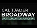 Cal Tjader - Broadway (Official Audio) - Live, 1981
