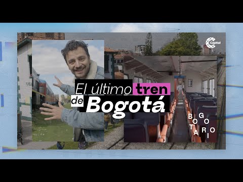 Turistren: el último tren de Bogotá | Bogotario