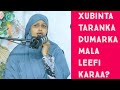 Xubinta Taranka Dumarka Mala Leefi Karaa