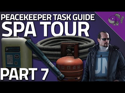 Spa Tour Part 7 - Peacekeeper Task Guide - Escape From Tarkov