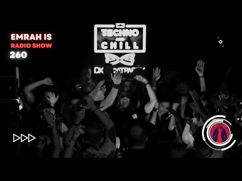 Emrah Is Radio Show - Episode 260