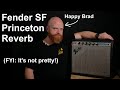 SF Princeton Reverb Part 1