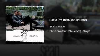 She a Pro (feat. Tabius Tate)