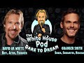 The White House Pod - Dare to Dream - With Billboard Charting Country Star, Granger Smith #podcast