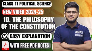 The Philosophy of Indian Constitution Class 11 Political Science Chapter 10 Book 1 Easy summary