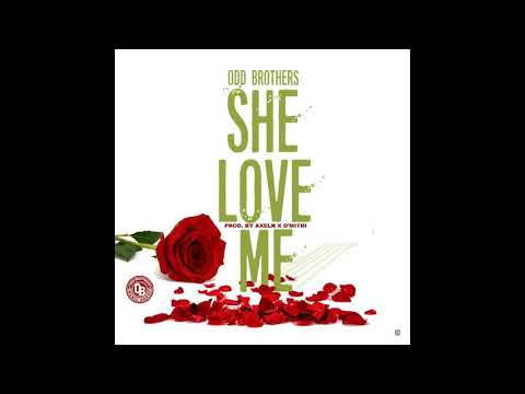 Odd Brothers - She Love Me