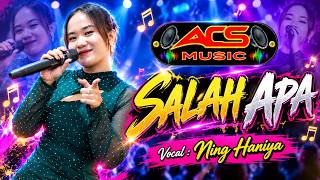 Download lagu SALAH APA - NING HANIYA - ACS MUSIC mp3 Download lagu SALAH APA - NING HANIYA - ACS MUSIC mp3