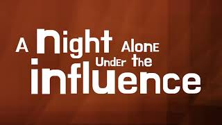 A Night Alone Under the Influence (Director's Cut)
