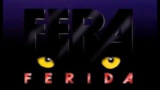 Vídeo Tabs - Fera Ferida - R Carlos