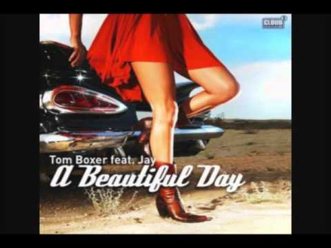 Tom Boxer feat. Jay - A beautiful day