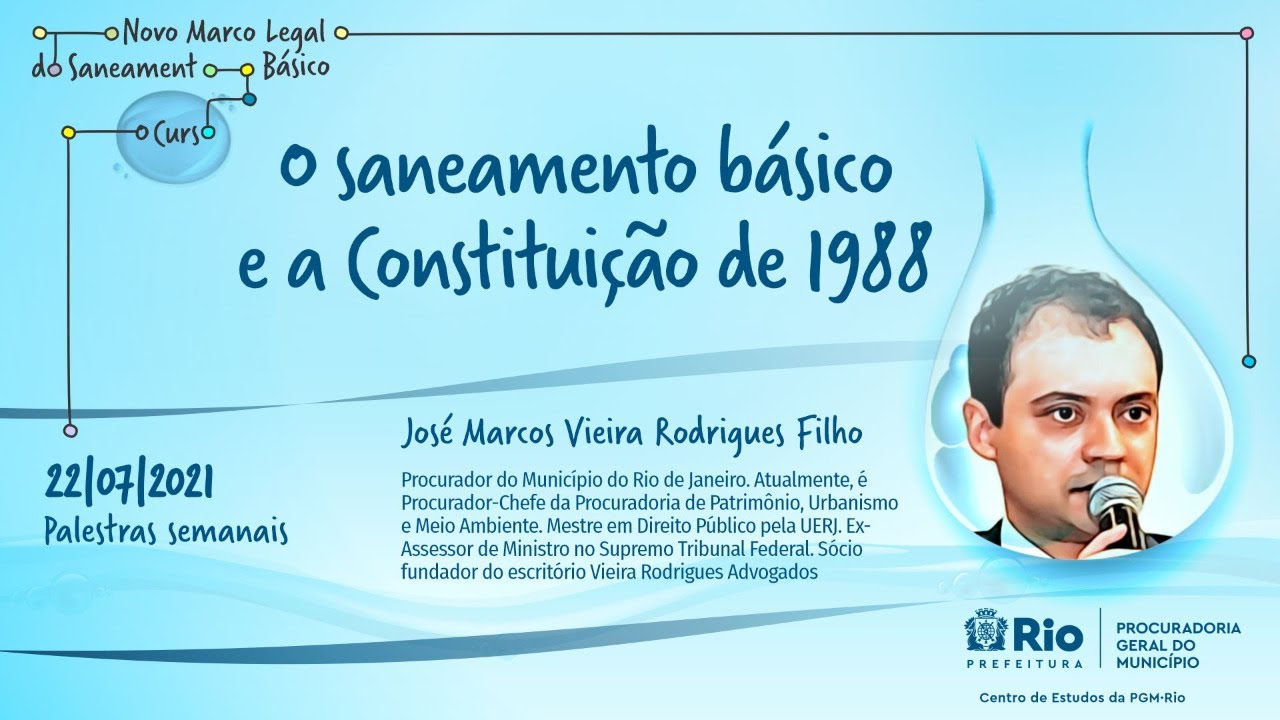 O saneamento básico e a Constituição de 1988 - José Marcos Vieira Rodrigues Filho